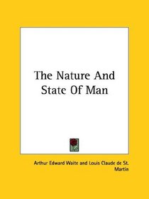 The Nature And State Of Man