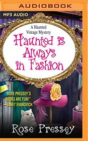 Haunted is Always in Fashion (Haunted Vintage Mysteries)