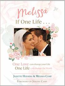 Melissa, If One Life