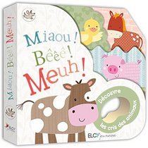 Miaou! B! Meuh! (French Edition)