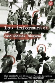 Los informantes (Spanish Edition)