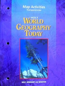 HOLT World Geography Today, Map Activities Transparencies