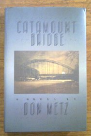 Catamount Bridge: A Novel