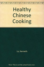 Healthy Chinese Cooking