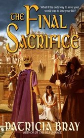 The Final Sacrifice (The Chronicles of Josan, Bk 3)