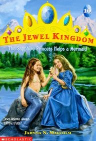 The Sapphire Princess Helps a Mermaid (Jewel Kingdom, Bk 10)
