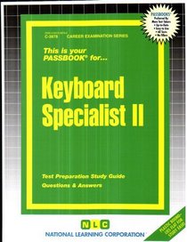 Keyboard Specialist II (Career Examination Passbooks)