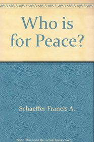 Who is for peace?