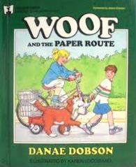 Woof and the Paper Route (The Woof Series)