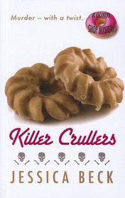 Killer Crullers (Donut Shop Mysteries, Bk 6) (Large Print)