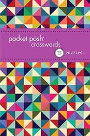 Pocket Posh Crosswords 12: 75 Puzzles