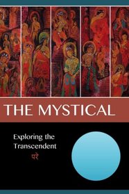 The Mystical: Exploring the Transcendent