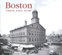 Boston Then and Now (Then & Now Thunder Bay)