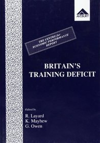 Britain's Training Deficit: A Centre for Economic Performance Report