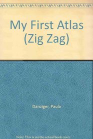 My First Atlas (Zig Zag)