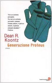 Generazione Proteus (Demon Seed) (Italian Edition)