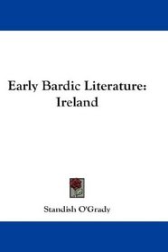 Early Bardic Literature: Ireland