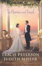 To Honor and Trust (Bridal Veil Island, Bk 3)