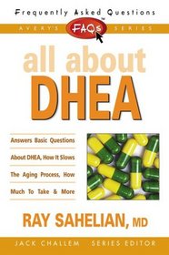 All About DHEA (Avery's FAQs)