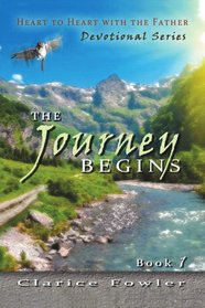 A Heart to Heart With the Father: The Journey Begins