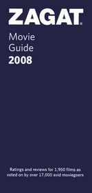 Zagat 2008 Movie Guide