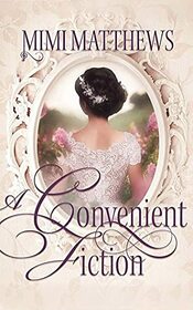 A Convenient Fiction (Parish Orphans of Devon, 3)