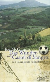 Das Wunder von Castel di Sangro. Ein italienisches Fuballmrchen.