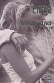 Velocidad = Speeding (Zona Libre) (Spanish Edition)