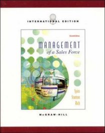 Management of a Sales Force (Mcgraw-Hill/Irwin Series in Marketing)