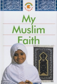 My Muslim Faith (Rainbows Red)