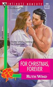 For Christmas Forever (Silhouette Intimate Moments, 898)