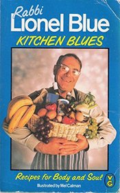 Kitchen Blues: Recipes for Body and Soul
