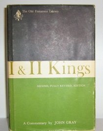 I and II King: A Commentary (The Old Testament library)