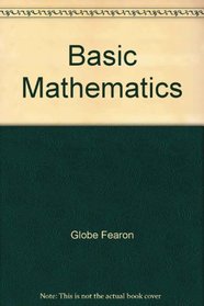 Fearon's Basic Mathematics