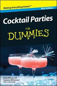 Cocktail Parties For Dummies, Mini Edition