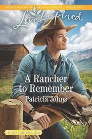 A Rancher to Remember (Montana Twins, Bk 3) (Love Inspired, No 1228) (Large Print)