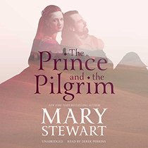 The Prince and the Pilgrim (Arthurian Saga, Book 5)