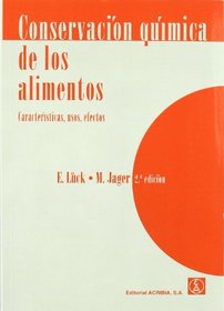 Conservacion Quimica de Los Alimentos - 2b* Ed. (Spanish Edition)