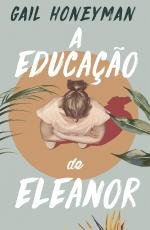 A Educao de Eleanor (Portuguese Edition)