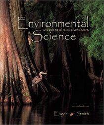 Environmental Science: A Study of Interrelationships, 7th edition