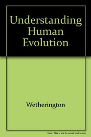 Understanding Human Evolution Software and Workbook