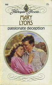 Passionate Deception (Harlequin Presents, No 908)