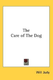 The Care of The Dog