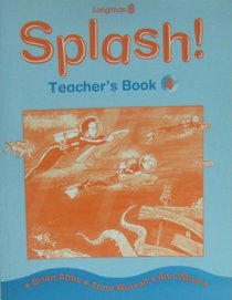 Splash!: Teachers' Book Bk. 4