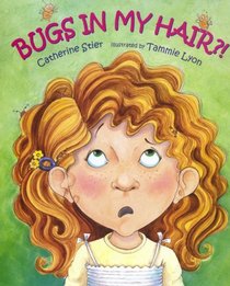Bugs in My Hair?!: A Concept Book