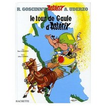 Le Tour de Gaule d'Asterix (French Language Edition of Asterix and the Banquet)