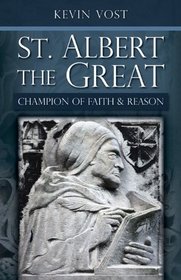 St. Albert the Great, Champion of Faith & Reason