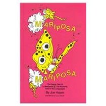 Mariposa Mariposa: The Happy Tale of LA Mariposa the Butterfly Told in Two Languages