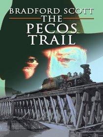 The Pecos Trail (Wheeler Large Print Western)