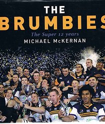 The Brumbies: The Super 12 Years